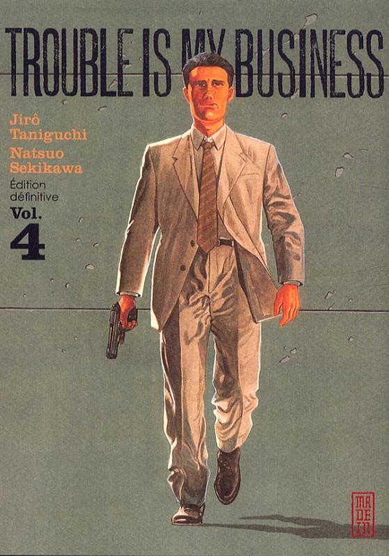 TROUBLE IS MY BUSINESS - TOME 4
