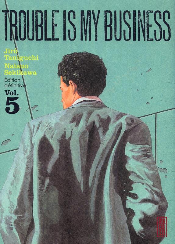 TROUBLE IS MY BUSINESS - TOME 5