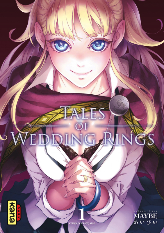 TALES OF WEDDING RINGS - TOME 1