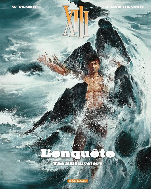 Treize (xiii) - xiii  - tome 13 - the xiii mystery : l'enquete (nouveau format)