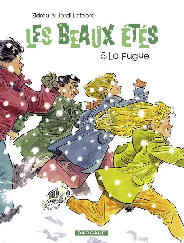 Les beaux etes - tome 5 - la fugue