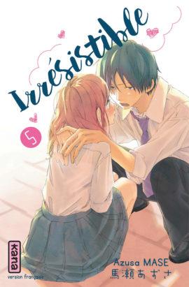 IRRESISTIBLE - TOME 5