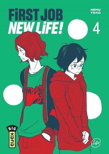 FIRST JOB NEW LIFE ! - TOME 4