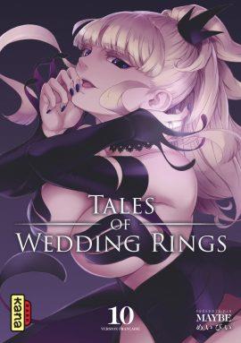 TALES OF WEDDING RINGS - TOME 10