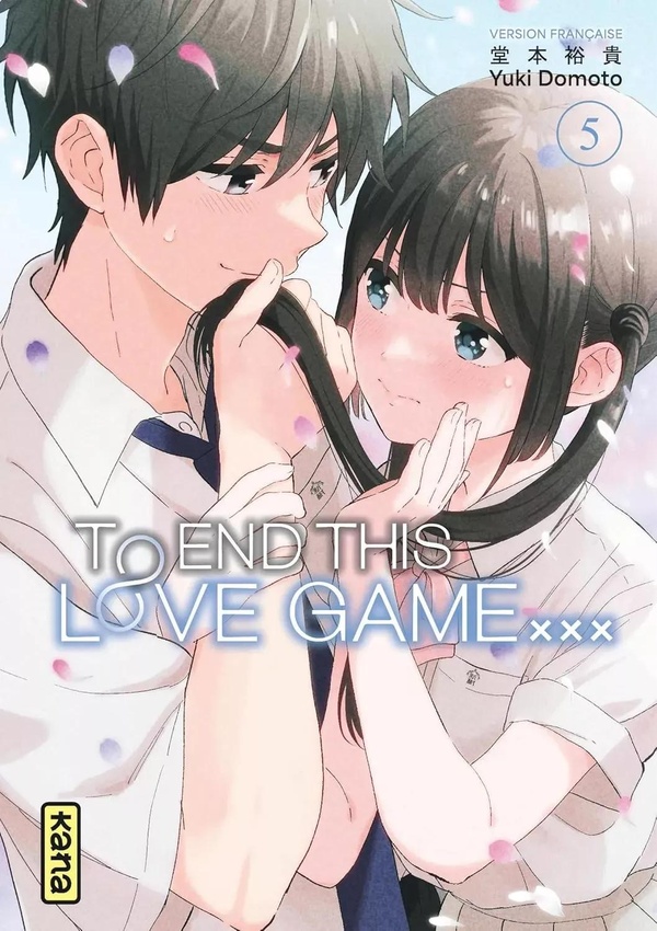 To End this love game - Tome 5
