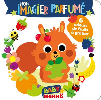 BABY HEMMA - MON IMAGIER PARFUME - 6 ODEURS DE FRUITS A GRATTER