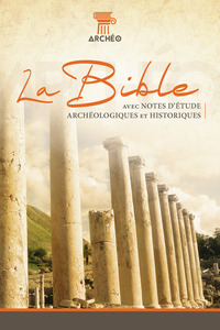 BIBLE SEGOND 21  ARCHEO , ILLUSTREE - COUVERTURE RIGIDE, AVEC NOTES D'ETUDE ARCHEOLOGIQUES ET HISTOR