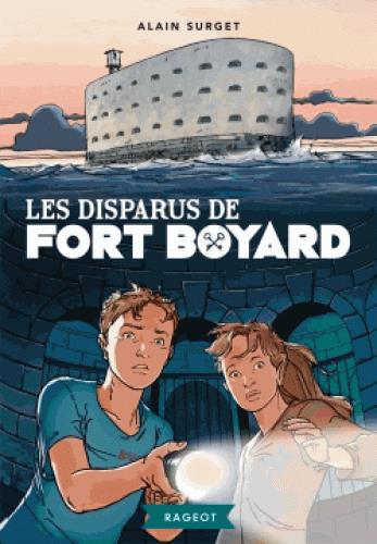 Fort boyard - t01 - les disparus de fort boyard