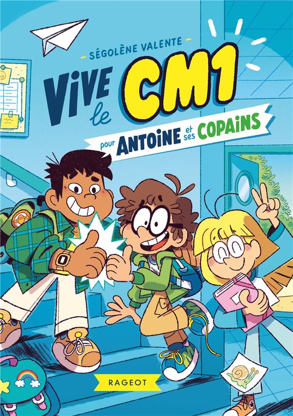 Vive le cm1 pour antoine et ses copains