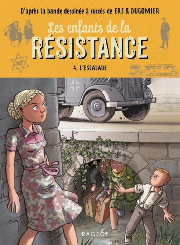 Les enfants de la resistance - l'escalade