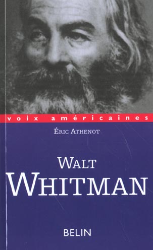 WALT WHITMAN : POETE-COSMOS