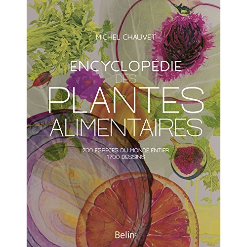 ENCYCLOPEDIE DES PLANTES ALIMENTAIRES