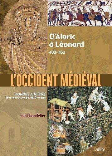 L'occident medieval - d'alaric a leonard, 400-1450