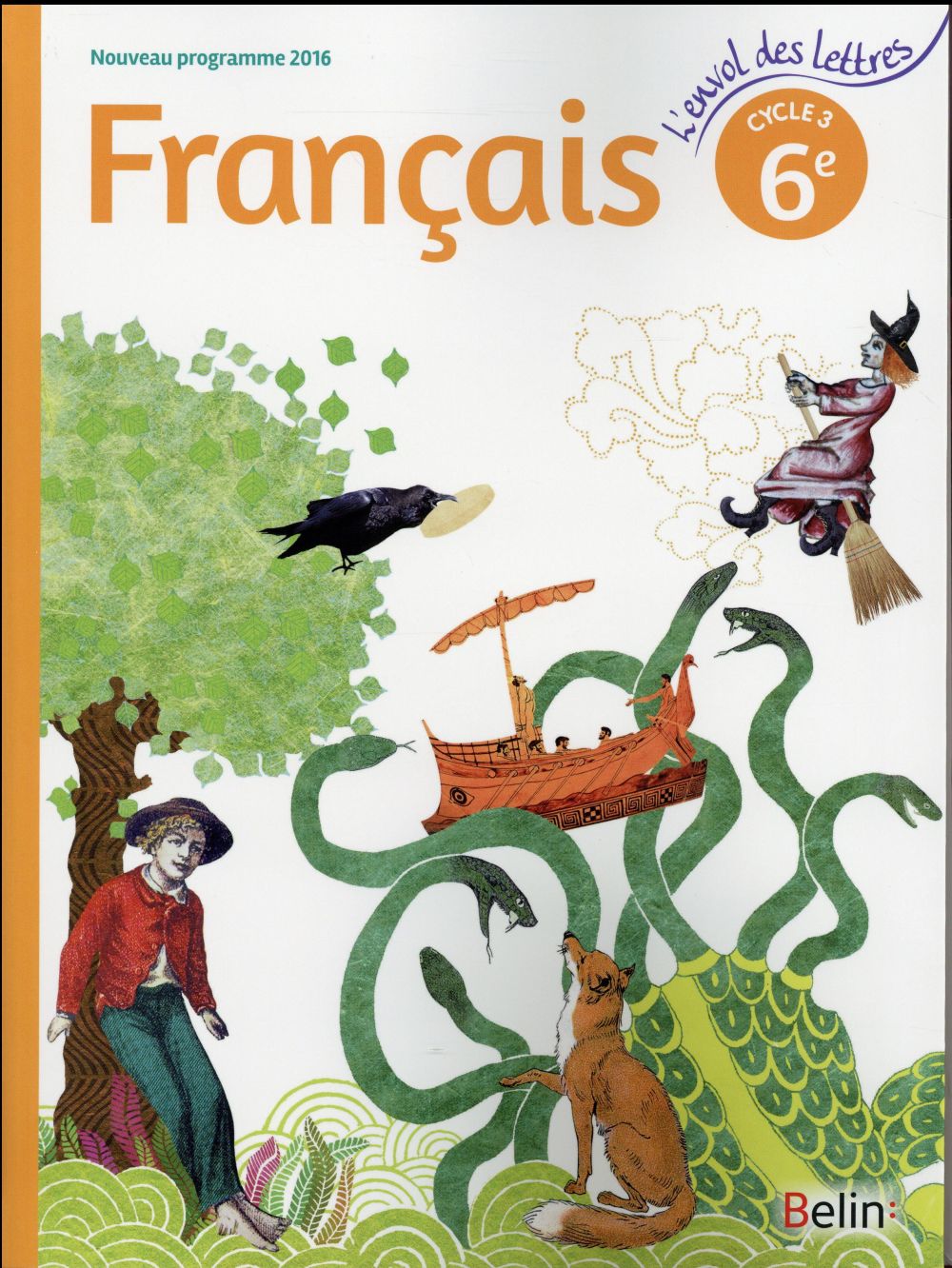L'envol des lettres francais 6e 2016 - livre eleve grand format