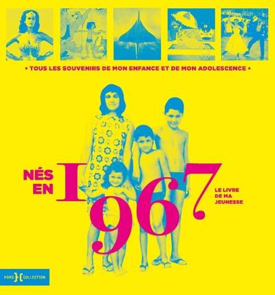 NES EN 1967 - LE LIVRE DE MA JEUNESSE