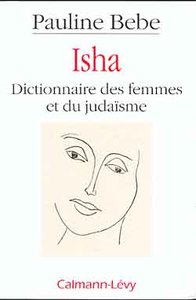 ISHA DICTIONNAIRE DES FEMMES ET DU JUDAISME