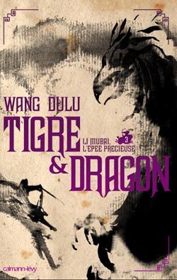Tigre et dragon - La danse de la Grue et du Phénix - Tome 2