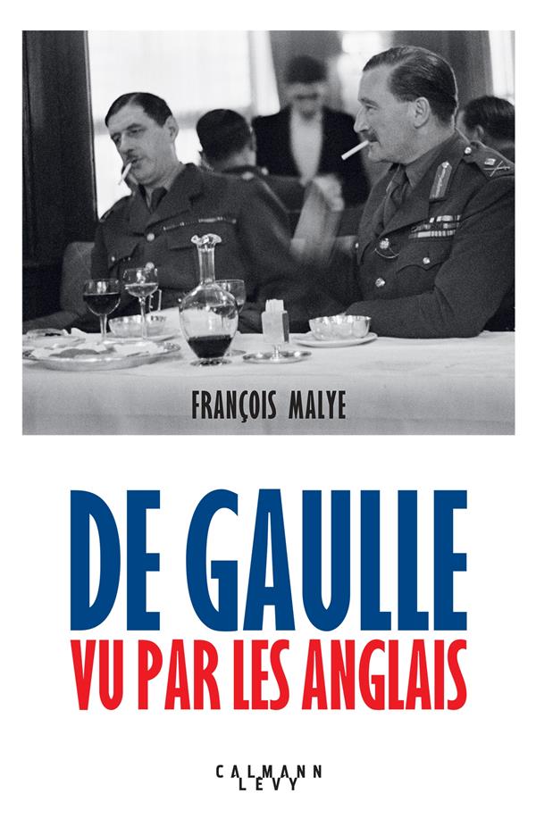 De gaulle vu par les anglais - nouvelle edition 2020