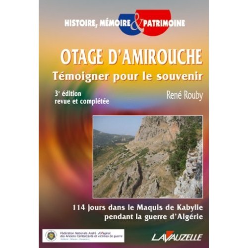 OTAGE D'AMIROUCHE - ET LA MEMOIRE RETROUVEE