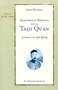 QUESTIONS ET REPONSES SUR LE TAIJI QUAN