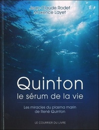 QUINTON - LE SERUM DE LA VIE