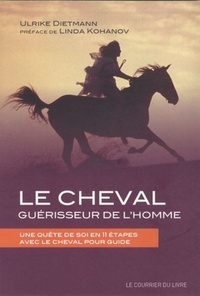 LE CHEVAL, GUERISSEUR DE L'HOMME