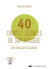 40 COURTES SEANCES DE SOPHROLOGIE (CD)