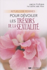 RITUELS DE FEMMES POUR DEVOILER LES TRESORS DE L A SEXUALITE