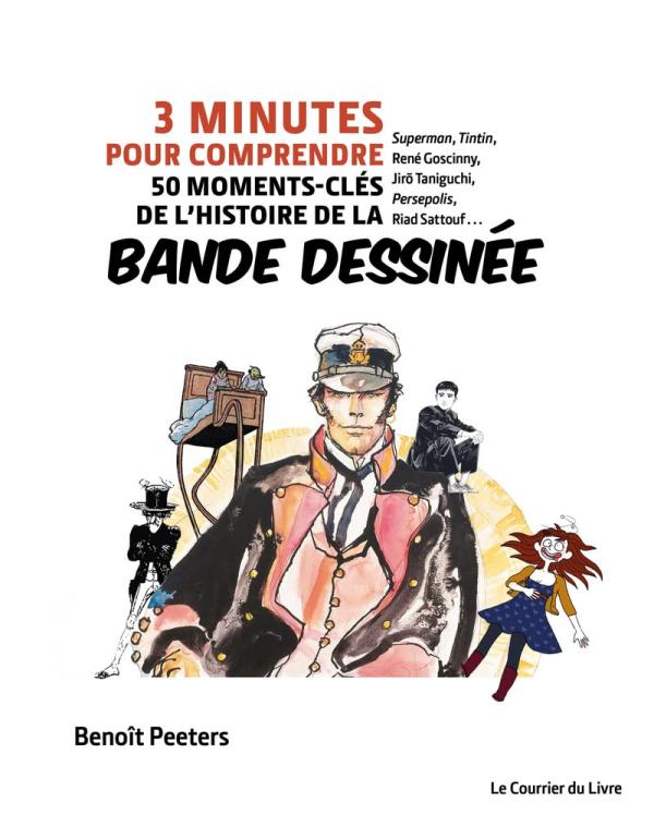 3 MINUTES POUR COMPRENDRE 50 MOMENTS-CLES DE L'HISTOIRE DE LA BANDE DESSINEE