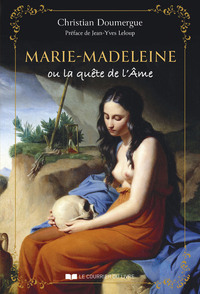MARIE-MADELEINE OU LA QUETE DE L'AME