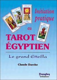 INITIATION PRATIQUE AU TAROT EGYPTIEN