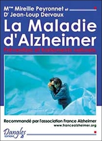 LA MALADIE D'ALZHEIMER - PREVENTION ET TRAITEMENTS NATURELS