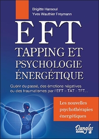 EFT - TAPPING ET PSYCHOLOGIE ENERGETIQUE