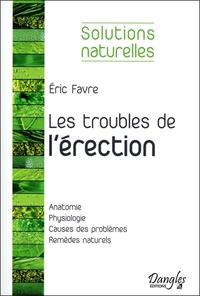 LES TROUBLES DE L'ERECTION