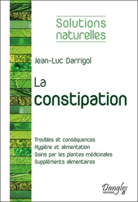 LA CONSTIPATION - SOLUTIONS NATURELLES