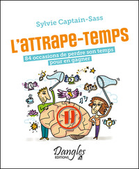 L'ATTRAPE-TEMPS - 84 OCCASIONS DE PERDRE SON TEMPS POUR EN GAGNER - COFFRET
