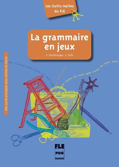Grammaire en jeux (la)