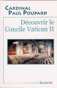 DECOUVRIR LE CONCILE VATICAN II
