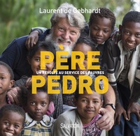 PERE PEDRO - AU SERVICE DES PAUVRES DE MADAGASCAR