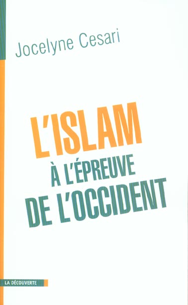 L'ISLAM A L'EPREUVE DE L'OCCIDENT