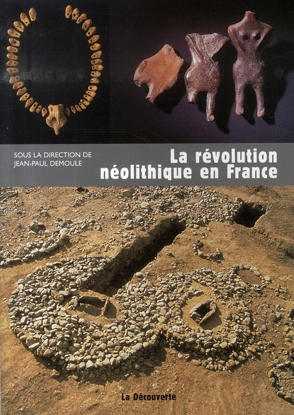 LA REVOLUTION NEOLITHIQUE EN FRANCE