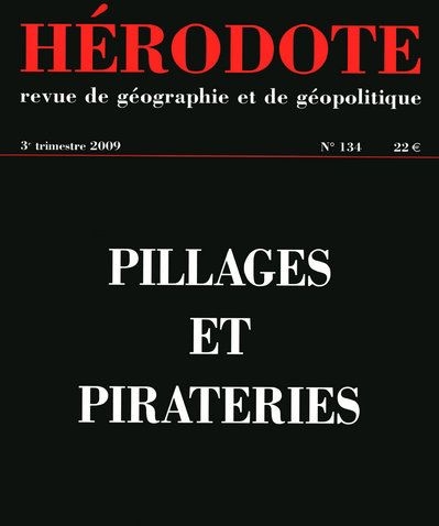 HERODOTE - NUMERO 134 - PILLAGES ET PIRATERIES