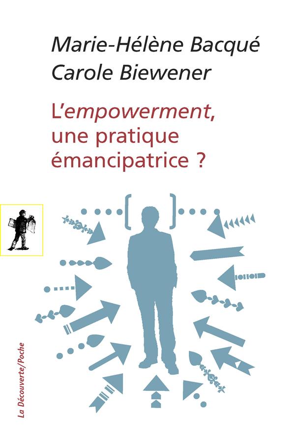 L'empowerment, une pratique emancipatrice ?