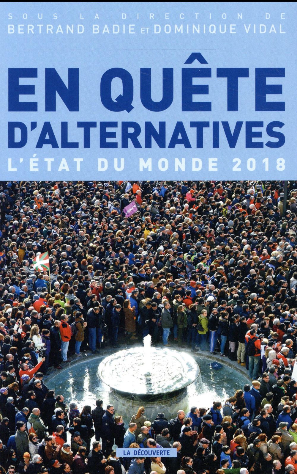 EN QUETE D'ALTERNATIVES - L'ETAT DU MONDE 2018