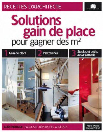 SOLUTIONS GAIN DE PLACE - POUR GAGNER DES M2