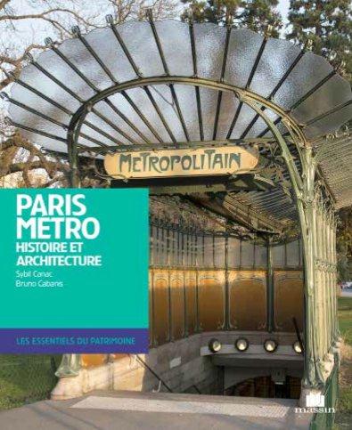 PARIS METRO - HISTOIRE ET DESIGN