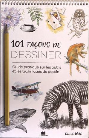 101 FACONS DE DESSINER