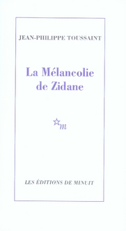 La melancolie de zidane