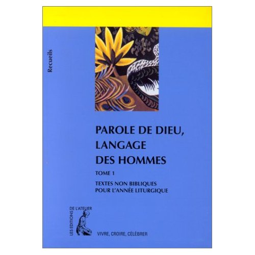 PAROLE DE DIEU, LANGAGE DES HOMMES T1