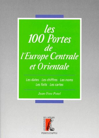 100 PORTES DE L'EUROPE CENTRALE ORIENTALE